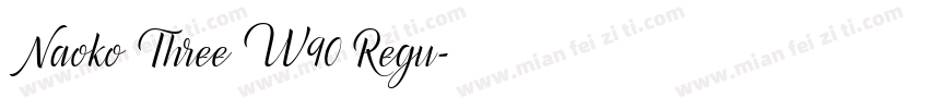 Naoko Three W90 Regu字体转换